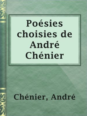 cover image of Poésies choisies de André Chénier